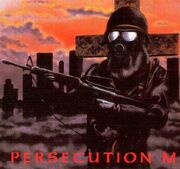 Persecution Mania