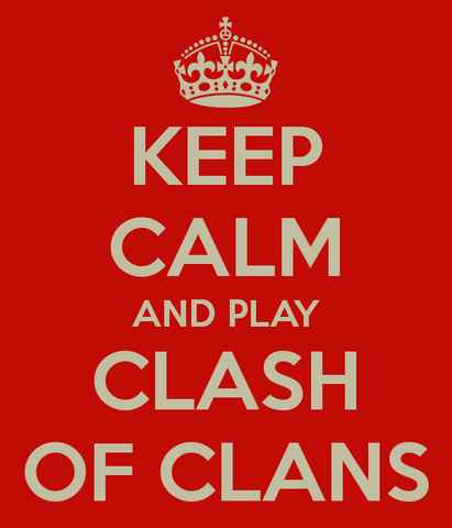File:Keep-calm-and-play-clash-of-clans-4.png