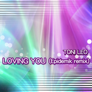 LOVING YOU (Epidemik remix)