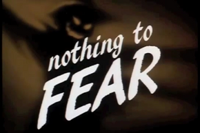 Nothing To Fear