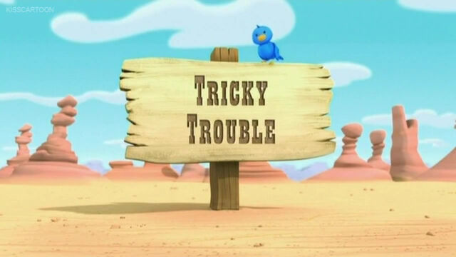 File:Tricky Trouble.jpg