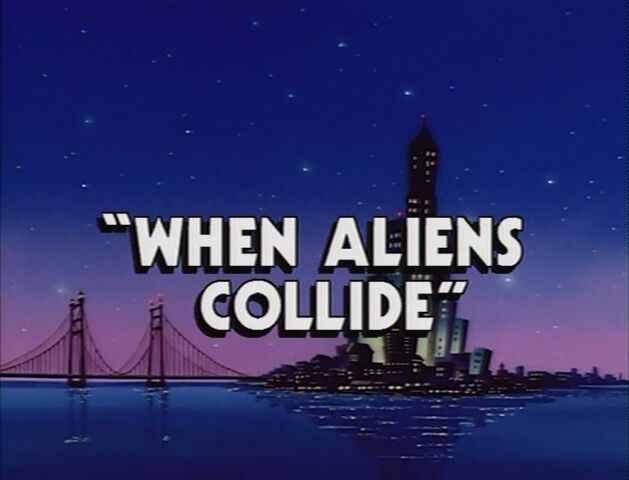 File:When Aliens Collide titlecard.jpg