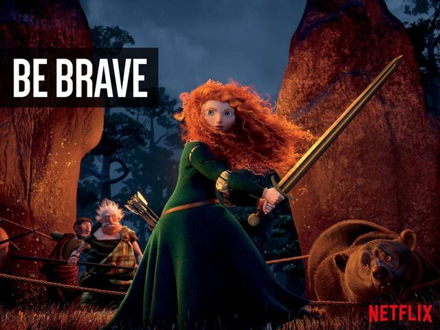 File:Brave - Netflix - BE BRAVE.jpg