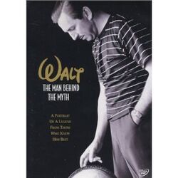 Walt - The Man Behind the Myth DVD cover