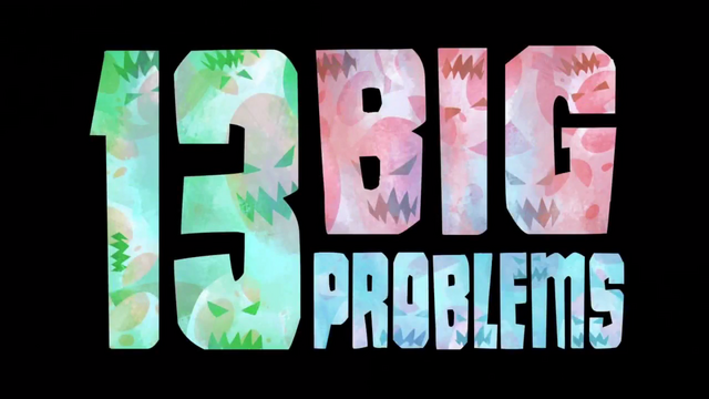 File:13 Big Problems.png