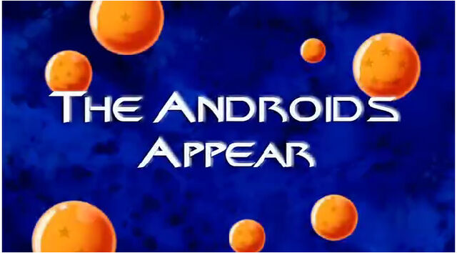 File:The Androids Appear.jpg