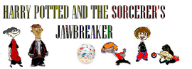 Harry PottEd and the Sorcerer's Jawbreaker Promotional Poster