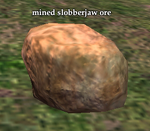 Mined slobberjaw ore