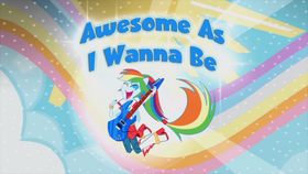 Rainbow Rocks ''Awesome as I Wanna Be'' music video cover