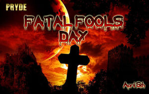 Fatalfoolsday2