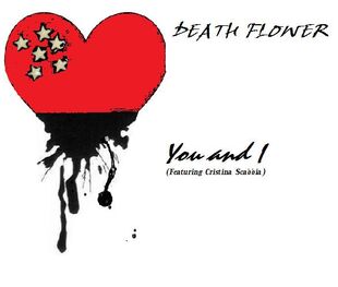 Death Flower-You and I (single)
