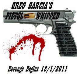 PISTOL WHIPPED