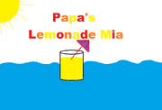 Papa's Lemonade Mia!
