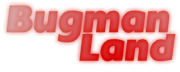 Bugman land