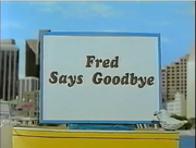 FredSaysGoodbyeTitleCard