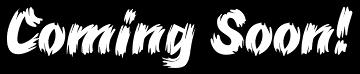 File:Coming Soon.jpg