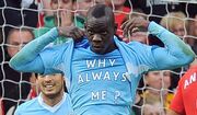 Balotelli Why Always Me