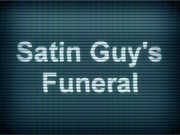 Satinguyfuneral