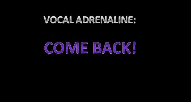 File:VOCAL ADRENALINE COME BACK!.jpg