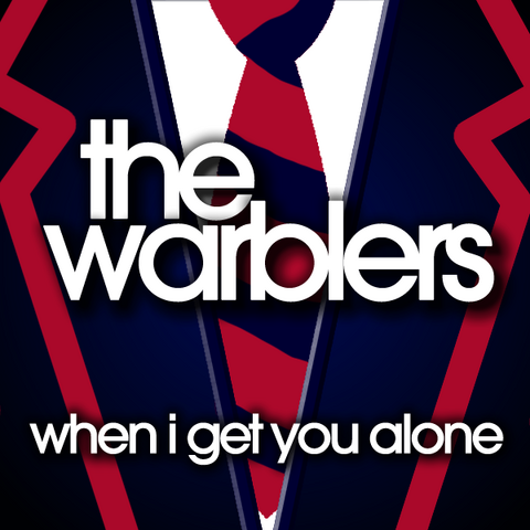 File:Warblers-WhenIGetYouAlone.png