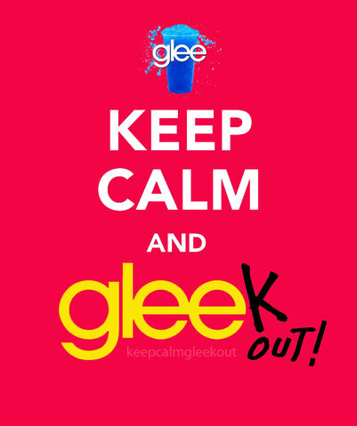 File:Keepcalmandgleekout.jpg
