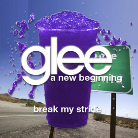 Break My Stride | Glee, A New Beginning FF Wiki | Fandom 