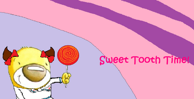 SweetToothTime!