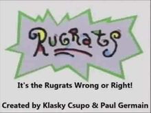 ItsTheRugratsWrongorRightAnimeTitleCard