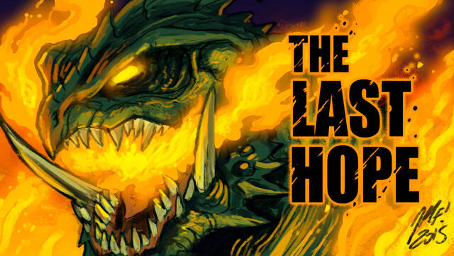 File:The last hope announcement by kaijusamurai-d8intiz.jpg