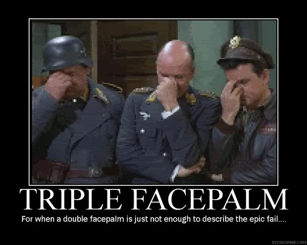Image result for triple facepalm