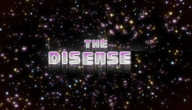 File:The Disease Titlecard.jpg