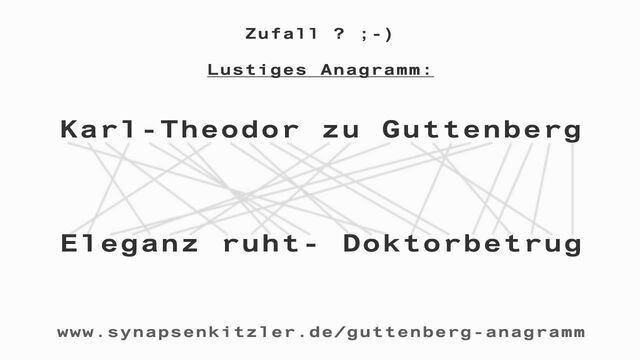 Datei:Synapsenkitzler.de Guttenberg-Anagramm.jpg