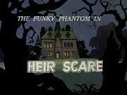 02-Heir-Scare