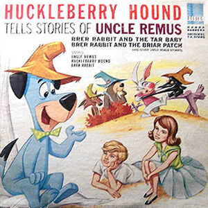 Huckleberry Hound Uncle Remus