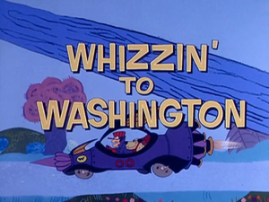 Whizzin to washington