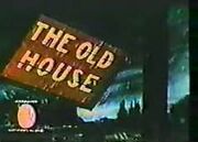 The Old House