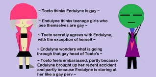 Toeto and Endulyne...Gayness
