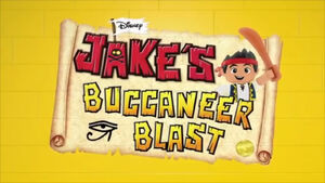 Jake's Buccaneer Blast - The Golden Pirate Pyramid title card