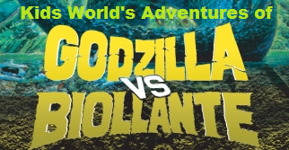 Kids World's Adventures of Godzilla vs. Biollante