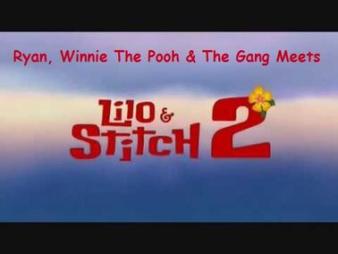 Ryan, Winnie The Pooh & The Gang Meets Lilo & Stitch 2 Stitch Has a Glitch