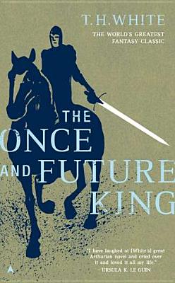 The-Once-and-Future-King-9780441627400