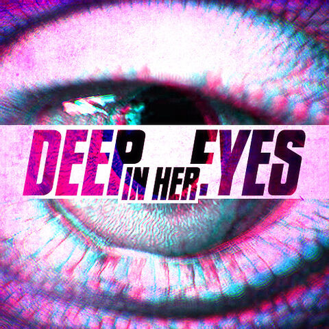 File:DeepInHerEyes.jpg