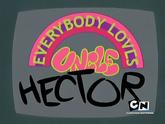 Everybody Loves Uncle Hector.png