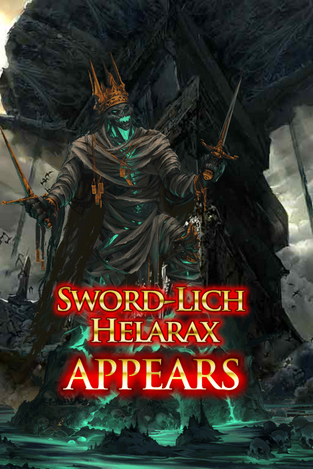 Sword-Lich Helarax Appears