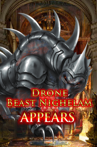 Drone Beast Nighelam Appears