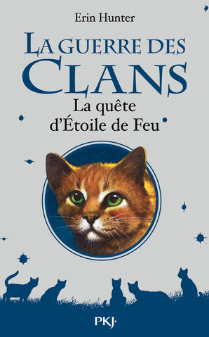 Fichier:Premiere de couverture La quête d'Étoile de Feu.jpg