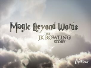 Magic Beyond Words- The J.K. Rowling Story