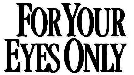 For Your Eyes Only  Logopedia  FANDOM powered by Wikia