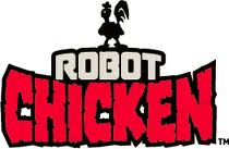Robot chicken