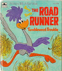 Road Runner Tumbleweed Trouble